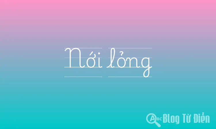 Nới lỏng