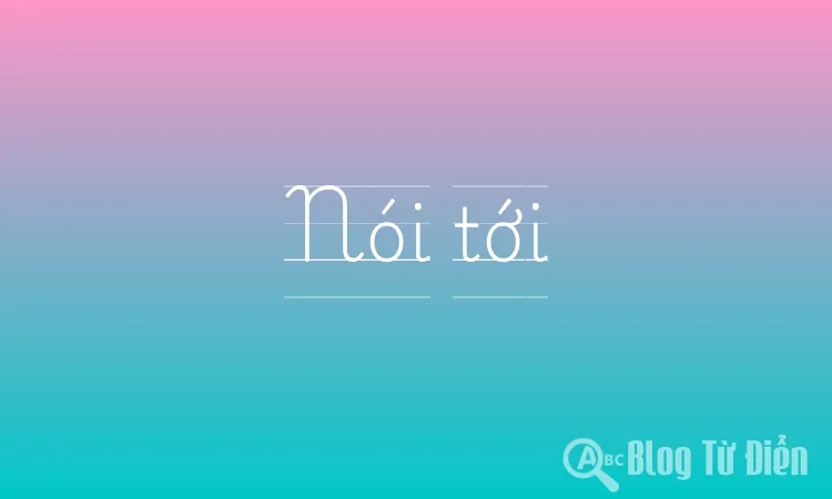 Nói tới