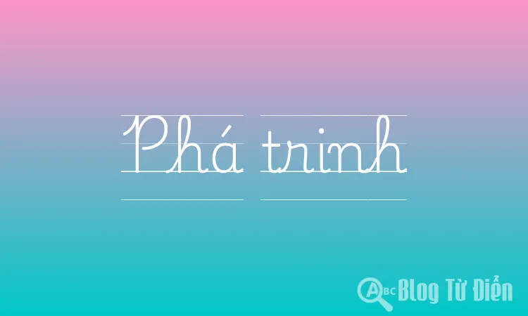 Phá trinh