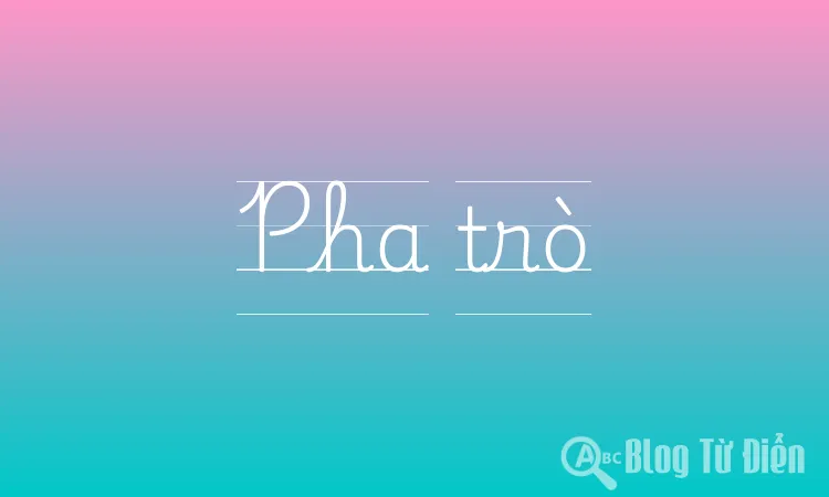 Pha trò