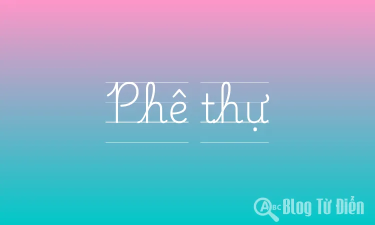 Phê thự