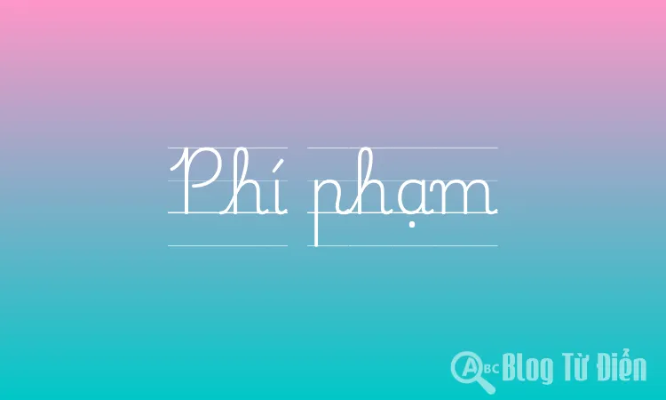 Phí phạm