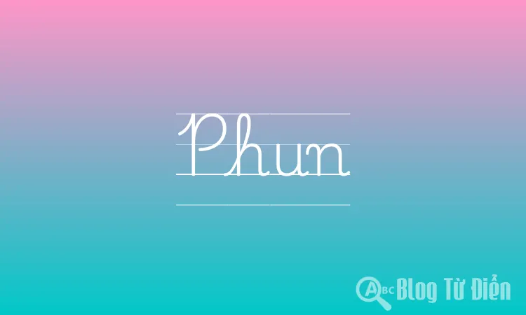 Phun
