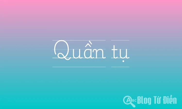 Quần tụ