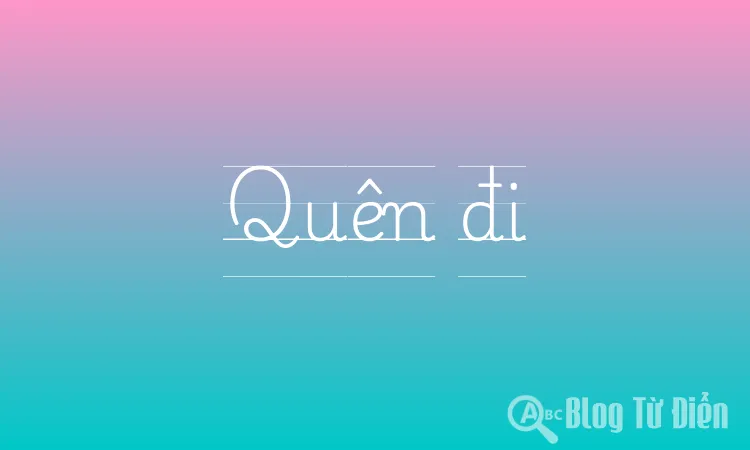 Quên đi