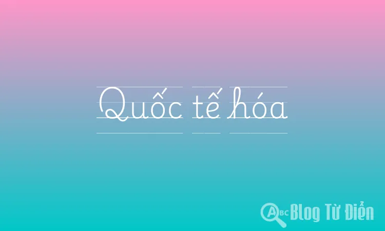 Quốc tế hóa