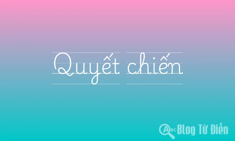 Quyết chiến