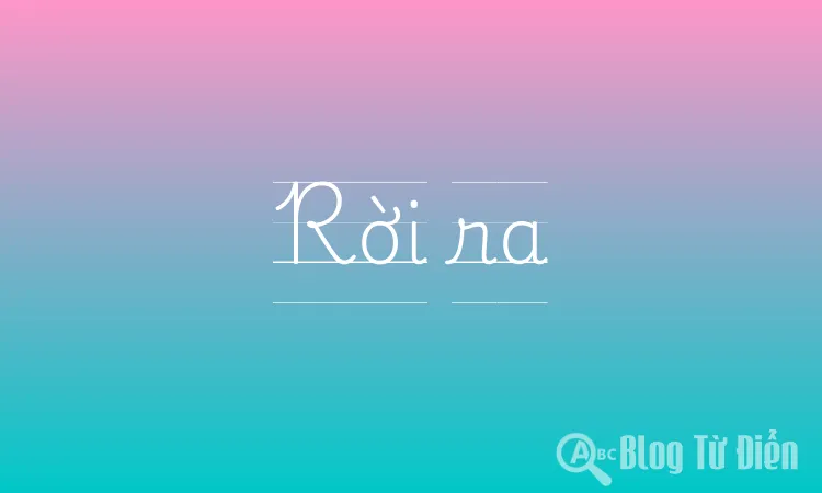 Rời ra