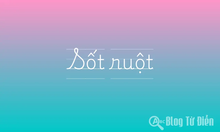 Sốt ruột