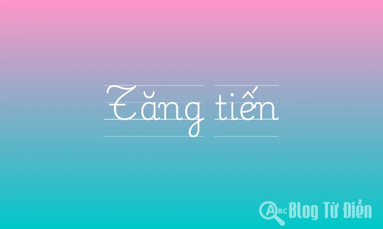 Tăng tiến