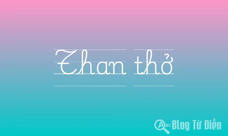 Than thở