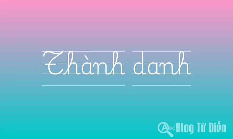 Thành danh Thành danh