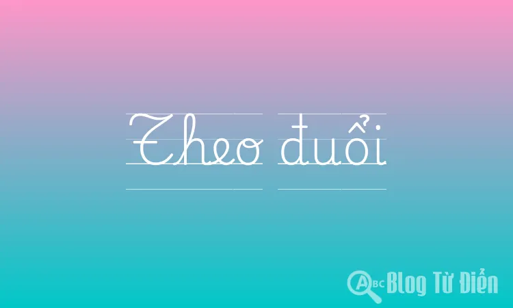 Theo đuổi