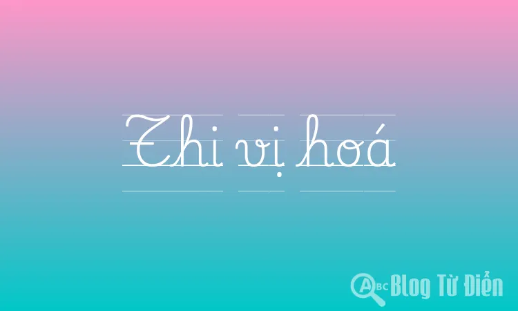 Thi vị hoá