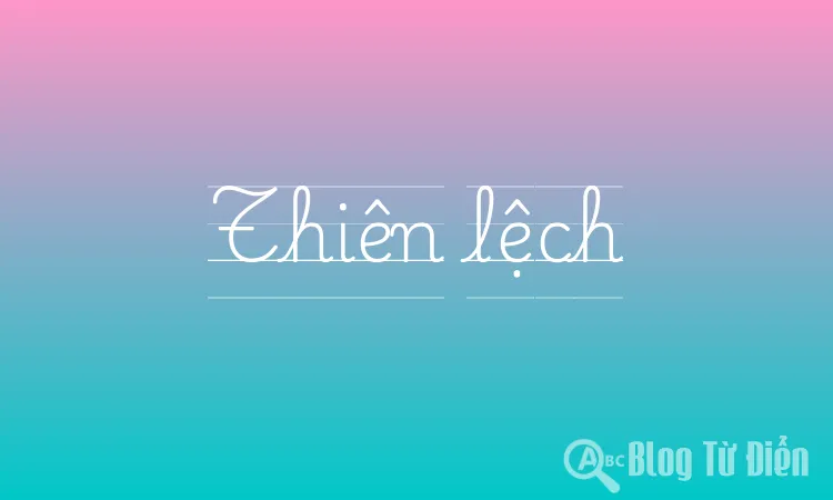 Thiên lệch