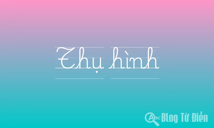 Thụ hình