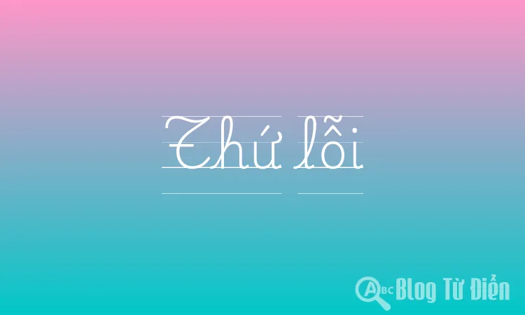 Thứ lỗi