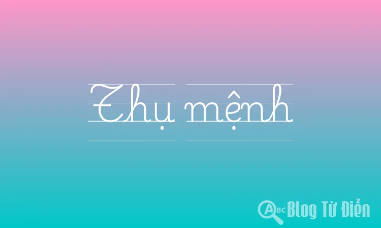 Thụ mệnh