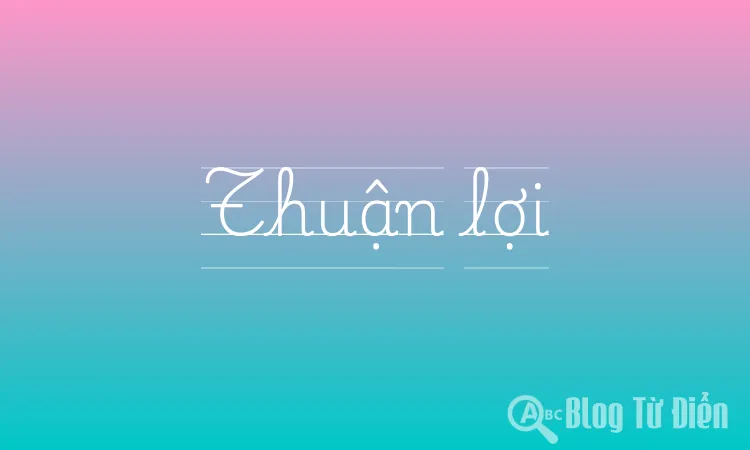 Thuận lợi Thuận lợi