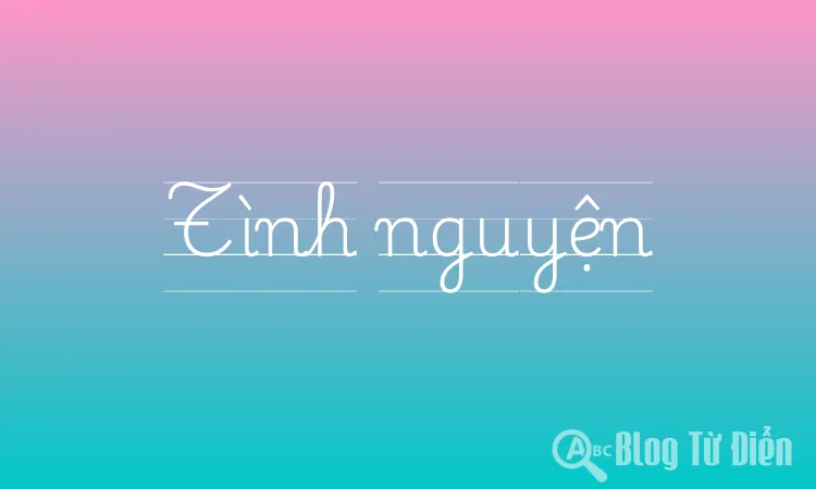 Tình nguyện