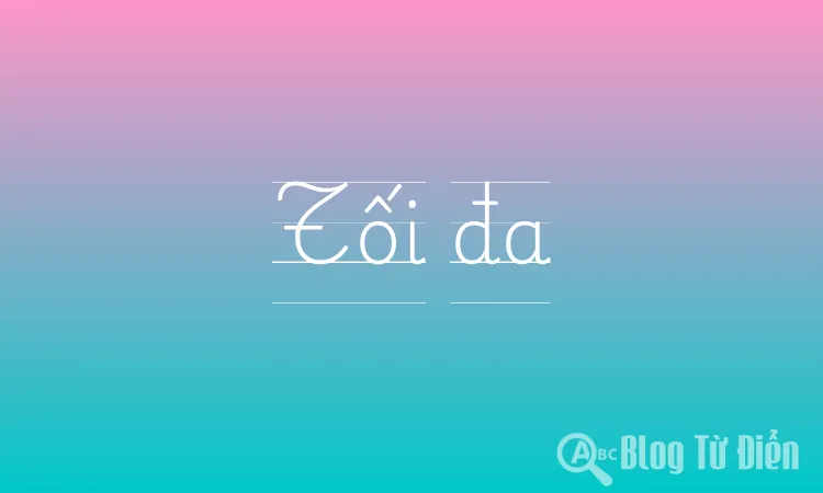 Tối đa