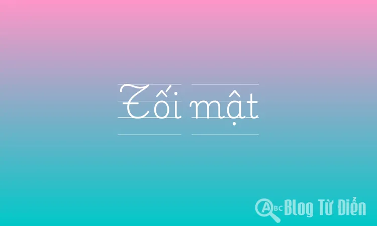 Tối mật