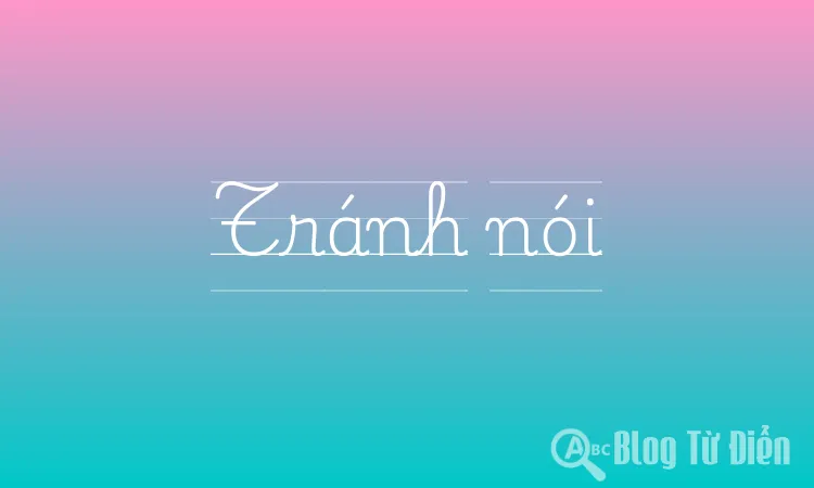 Tránh nói