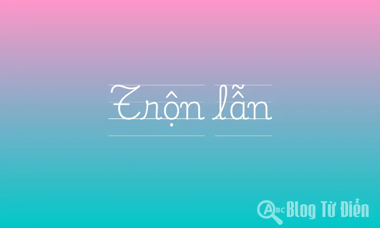Trộn lẫn