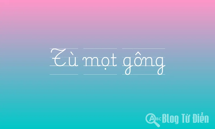 Tù mọt gông