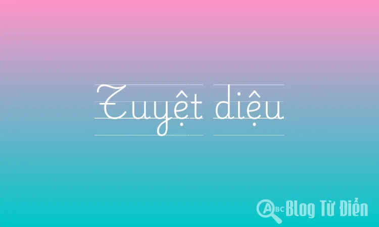Tuyệt diệu