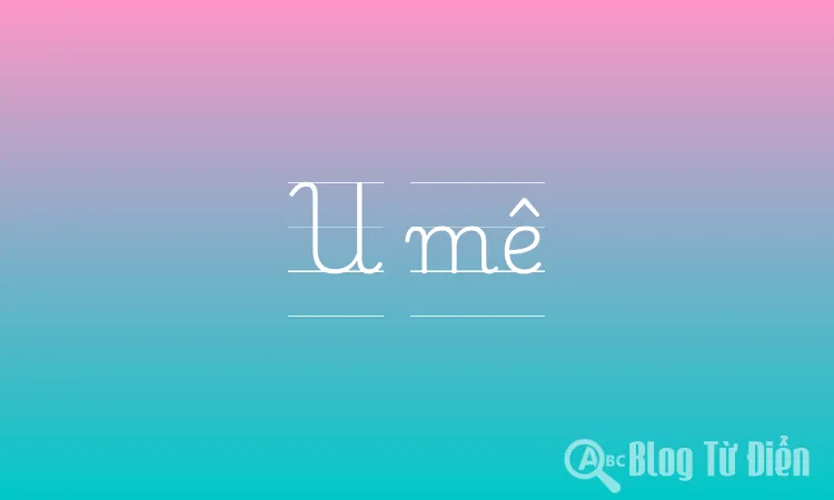 U mê