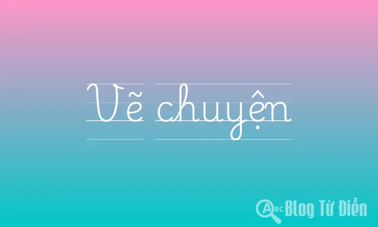 Vẽ chuyện