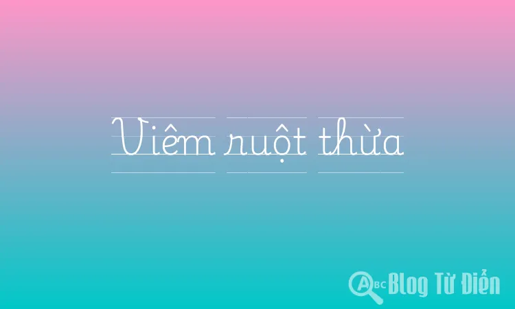 Viêm ruột thừa