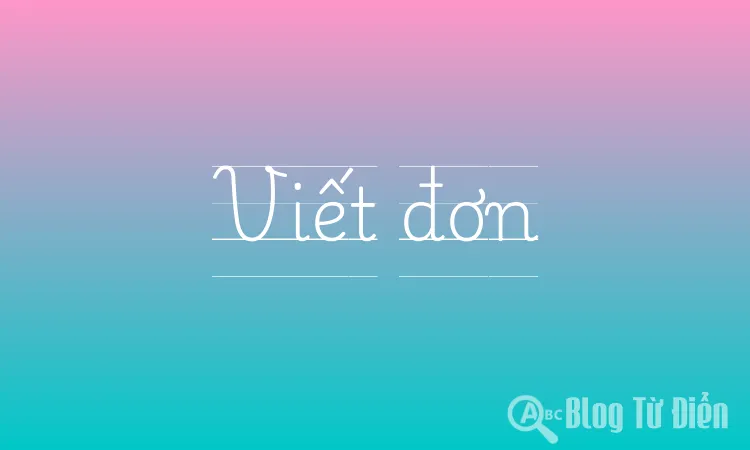 Viết đơn