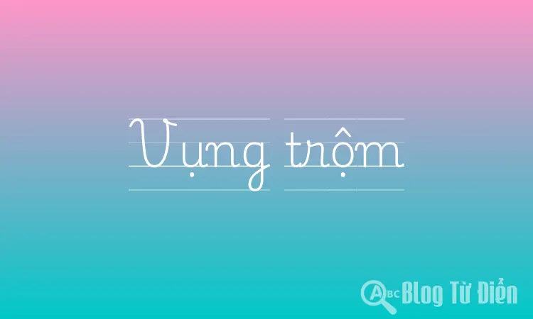 Vụng trộm