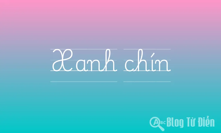 Xanh chín