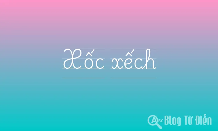 Xốc xếch