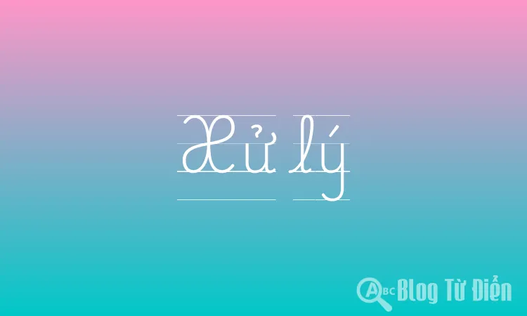 Xử lý