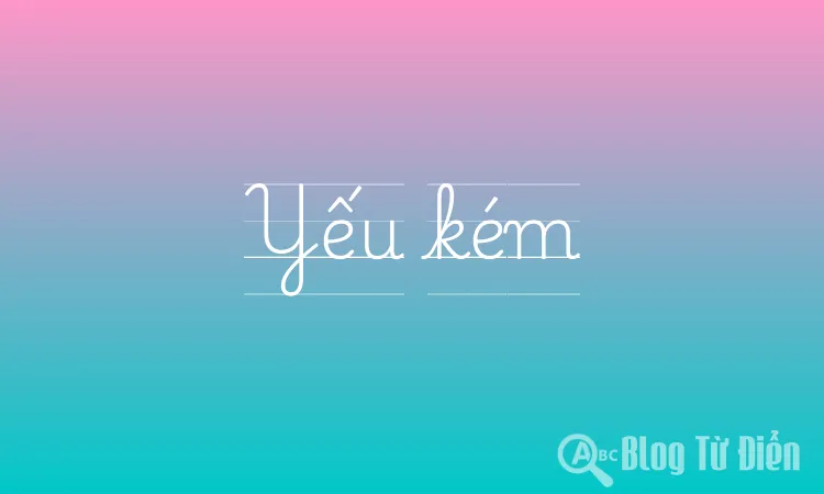 Yếu kém