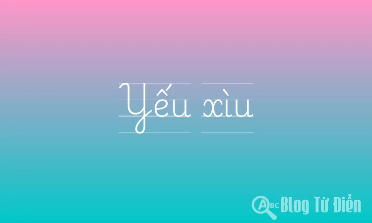 Yếu xìu