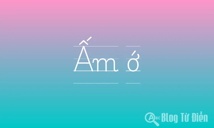 Ấm ớ