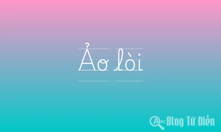Ảo lòi