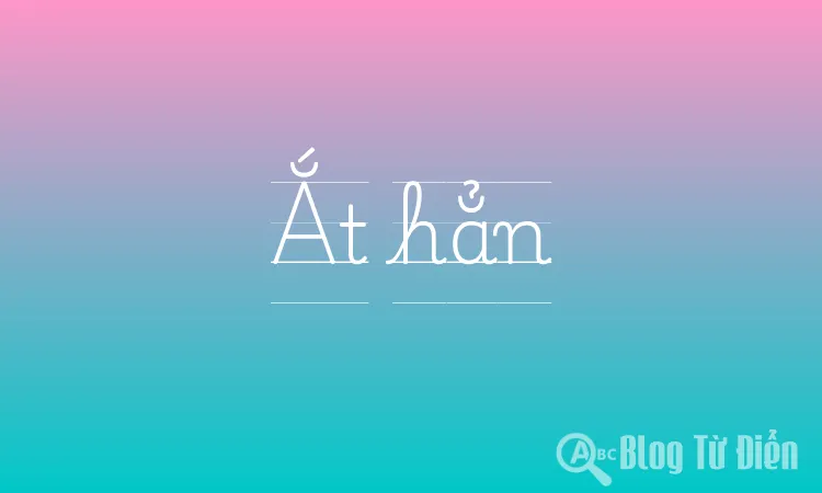 Ắt hẳn