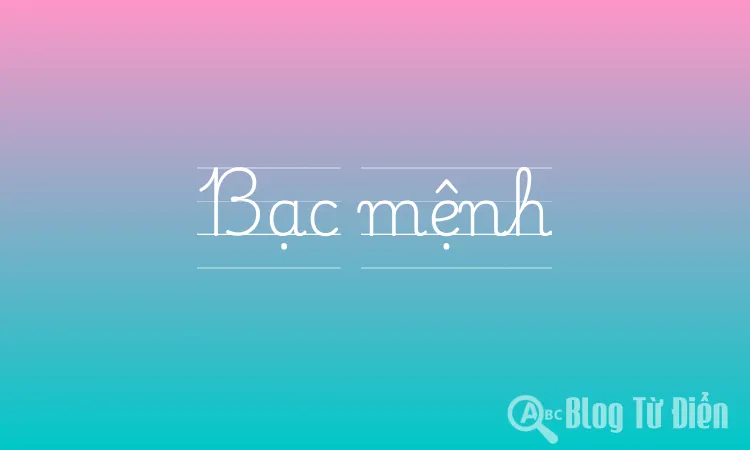 Bạc mệnh