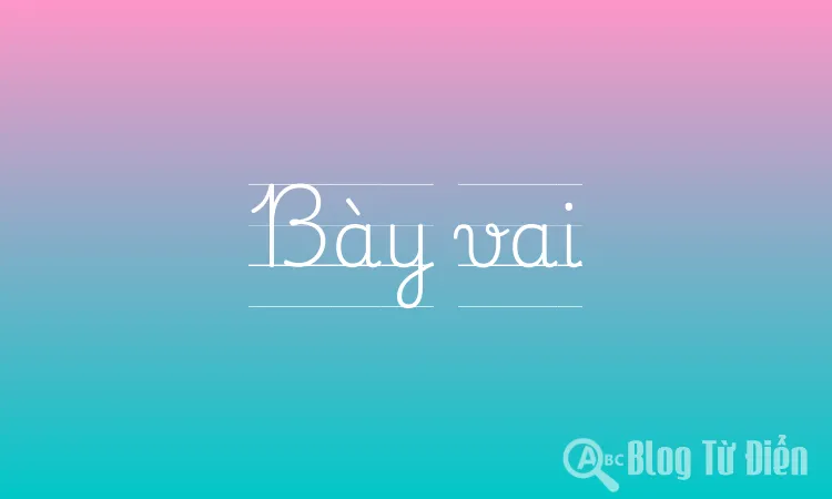Bày vai