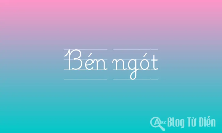 Bén ngót