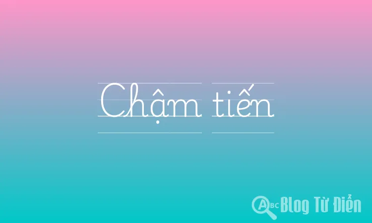 Chậm tiến