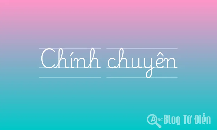 Chính chuyên