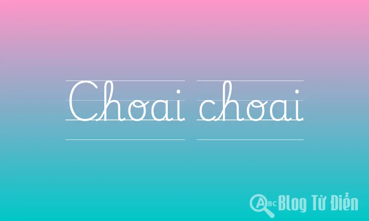 Choai choai