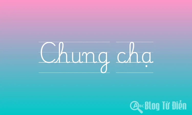 Chung chạ